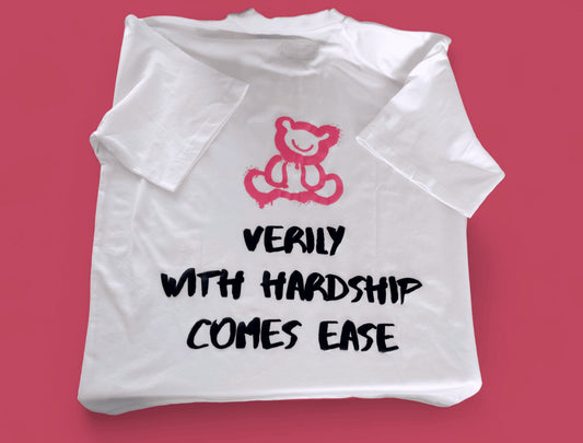 With Hardship Comes Ease Teddy Bear T-shirt - AthariWear